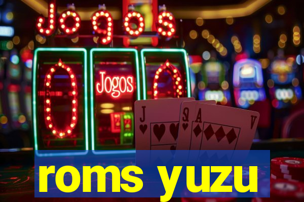 roms yuzu